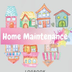 HOME MAINTENANCE LOGBOOK: Record book of home repairs and improvements; and organizer of utility bills, and vendor details. Problem, preparation and solution.